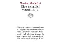 Dieci splendidi oggetti morti