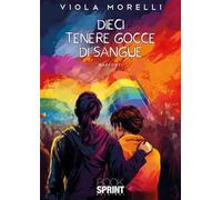 Dieci tenere gocce di sangue