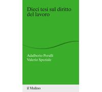Dieci tesi sul diritto del lavoro
