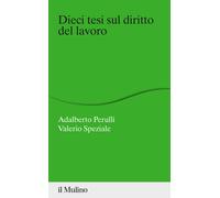 Dieci tesi sul diritto del lavoro