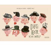 Libri Chirif Micaela - Dieci Teste Nove Cappelli. Ediz. A Colori