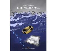 Dieci volte sposa