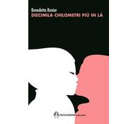 Diecimila chilometri più in là