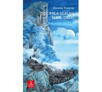 Diecimila scalini per il cielo - [Cierre Edizioni]