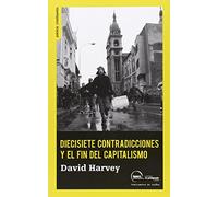 Diecisiete contradicciones y el fin del capitalismo: 2