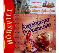 Dieck,Karin - Augsburger Puppenkiste-Kommt Ein Löwe Geflogen