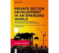 Diederik Boer Private Sector Development in an Emerging World (Copertina rigida)