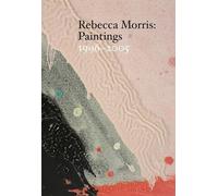 Diedrich Dieerichsen Stephen Westf Rebecca Morris - Paintings 1996-2 (Tascabile)