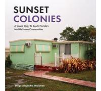 Diego Alejandro Waisman Sunset Colonies (Tascabile)