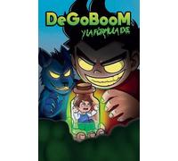 Diego Antonio S DeGoBooM y la fórmula Exe / DeGoBooM and the Exe For (Tascabile)