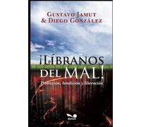Diego Armando González Gustavo Jamut ¡Libranos del Mal (Tascabile) Religion