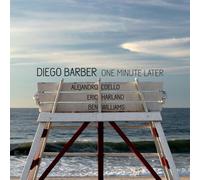 Diego Barber One Minute Later (CD) Album