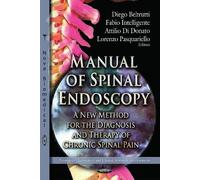 Diego Beltrutti Manual of Spinal Endoscopy (Tascabile)