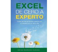 Diego Burgos Cuevas Excel de cero a experto (Tascabile)