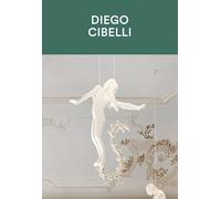 Diego Cibelli. Una vita all'aria aperta. Ediz. italiana e inglese