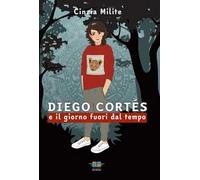 Diego Cortés e il giorno fuori dal tempo