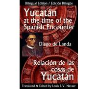 Diego De Landa Yucatan at the Time of the Spanish Encounter (Tascabile)