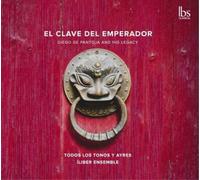 Diego de Pantoja El Clave Del Emperador: Diego De Pantoja and His Legacy (CD)