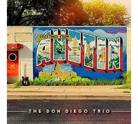 Diego, Don Trio - Greetings From Austin