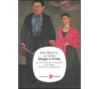 Diego e Frida. Un amore assoluto e impossibile sullo sfondo del Messico rivoluzionario