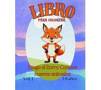 Diego el Zorro descubre nuevos animales: Volumen 1