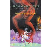 Diego Falconí Trávez From Ashes to Text (Tascabile) Critical South