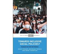 Diego Fossati Nicholas Thomas Mark Tho Towards Inclusive Social Poli (Tascabile)