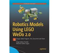 Diego Galvez-Aranda Mauricio Galvez Robotics Models Using LEGO WeD (Tascabile)