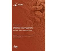 Diego Herman Sauka Leopoldo Palma Jorge E I Bacillus thuringi (Copertina rigida)