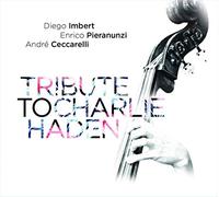 Diego Imbert - Tribute to Charlie Haden