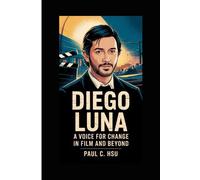 Diego Luna: A Voice for Change in Film and Beyond