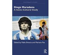 Diego Maradona: A Socio-Cultural Study