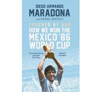 Diego Maradona Daniel Arnucci Touched By God (Tascabile)