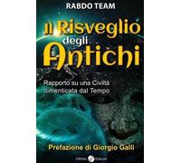 Diego Marin Loris Bagnara Andrea Lontani Il risveglio degli Antichi (Tascabile)
