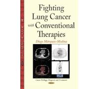 Diego Márquez-Me Fighting Lung Cancer with Conventional Thera (Copertina rigida)