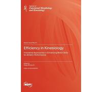 Diego Minciacchi Efficiency in Kinesiology (Copertina rigida)