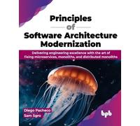 Diego Pacheco Principles of Software Architecture Modernization (Tascabile)