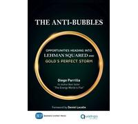 Diego Parrilla The Anti-Bubbles (Copertina rigida)