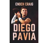 Diego Pavia: The Making of a Dual-Threat Legend: From JUCO to Vanderbilt and the Rise of an Underdog Quarterback in American Football