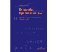 Diego Pérez Lasserre Existential Openness in Law (Tascabile)