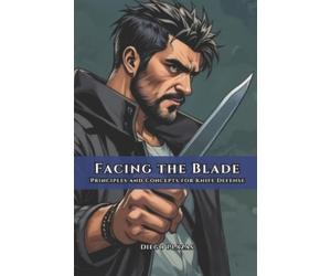 Diego Plazas Facing the Blade (Tascabile)