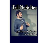 Diego Plazas Tell Me No Lies (Tascabile) Raven Survival Skills