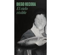Diego Recoba El cielo visible / The Invisible Sky (Tascabile)