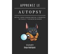 Diego Rodrigues Apprenez Le Autopsy (Tascabile) Kali Linux & Frameworks France