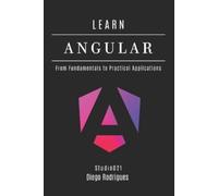 Diego Rodrigues Learn Angular (Tascabile) Web, Mobile & API Development USA