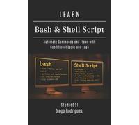 Diego Rodrigues Learn Bash & Shell Script (Tascabile)