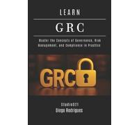 Diego Rodrigues Learn Grc (Tascabile) Kali Linux & Frameworks USA