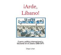 Diego Urban ¡Arde, Líbano (Tascabile)