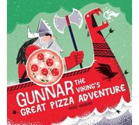 Diego Vaisberg Gunnar the Viking's Great Pizza Adventure (Copertina rigida)