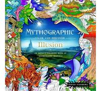 Diego Vaisberg Mythographic Color and Discover: Illusion (Tascabile)